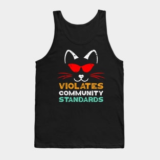 Violates Community Standards with Funny Cat Humor Warning Tank Top
